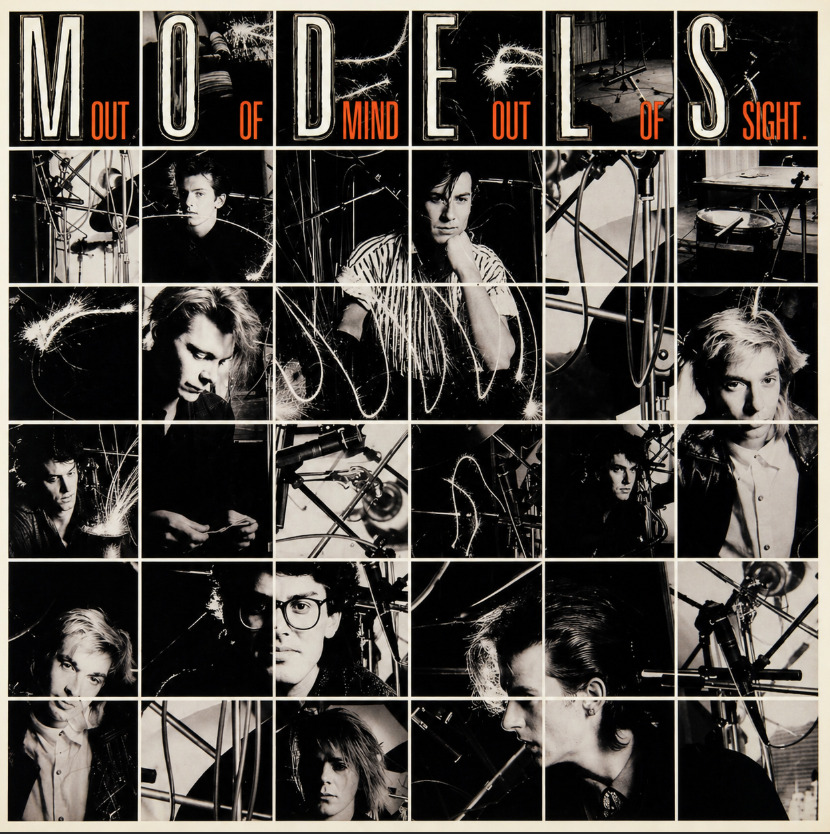 Models — Out of Mind, Out of Sight